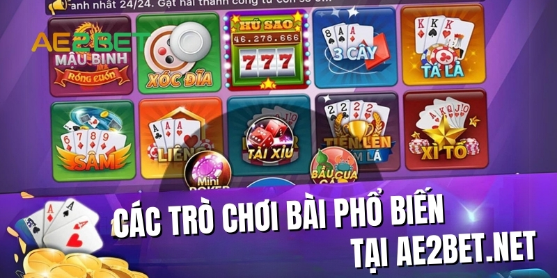 Các trò chơi bài phổ biến trên AE2BET.NET